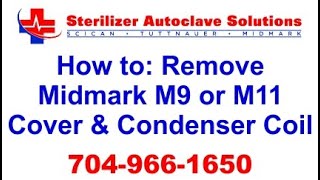 How to Remove a Midmark M9 or Midmark M11 Cover and Condenser Coil [upl. by Prentice]