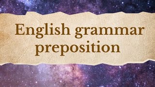 Grammar prepositions English grammar rules of preposition in bengali [upl. by Etra134]