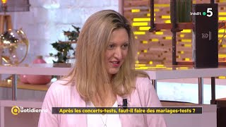 Après les concerts test fautil faire des mariages tests   La Quotidienne [upl. by Catherina]