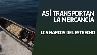 ASÍ TRANSPORTAN LA MERCANCÍA LOS CAPOS DEL ESTRECHO [upl. by Syman10]