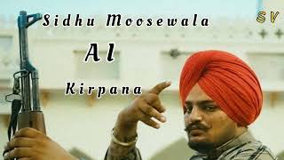 KIRPANA  SIDHU MOOSEWALA  AI VOICE BK  MUSIC [upl. by Erickson]