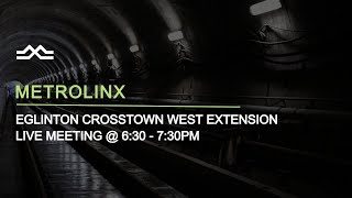 Eglinton Crosstown West Extension LIVE MEETING [upl. by Glassco]