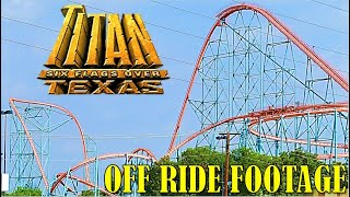 Titan at Six Flags Over Texas OffRide Footage No Copyright [upl. by Wanfried763]