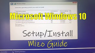 Windows 10 InstallSetup dan  Mizo Guide [upl. by Dennet174]