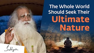 The Whole World Should Seek Their Ultimate Nature  Sanatan Dharma [upl. by Ahtanamas]