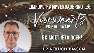 Limpopo SDA Streek Kampvergadering 2024 Vrydag 1100 Roedolf Basson [upl. by Ettenwad595]