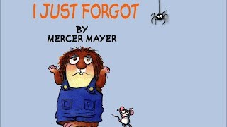 I Just Forgot by Mercer Mayer  Little Critter  Read Aloud Books for Children  Storytime [upl. by Guttery]