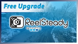 ReelSteady GO Free Upgrade [upl. by Yule799]