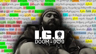 IGO  DOOMილი MF DOOM Tribute  რითმის სქემები  Highlighted [upl. by Agathe382]