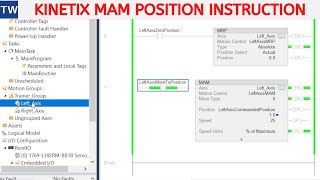 Kinetix Position Control with the MAM Motion Axis Move in Studio 5000 [upl. by Cooperman848]