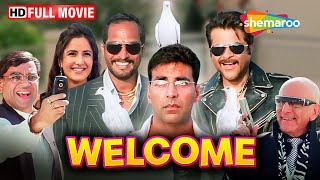 Welcome Full HD Movie  Paresh Rawal Comedy Movie  Akshay Kumar  Katrina Kaif  Nana Patekar [upl. by Nadeen]