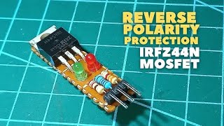 Reverse Polarity Protection using IRFZ44N MOSFET [upl. by Coyle]