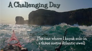 A Challenging Day  Huge Atlantic Swell [upl. by Alliehs493]