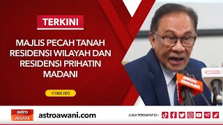 LANGSUNG Majlis Pecah Tanah Residensi Wilayah dan Residensi Prihatin Madani  17 Ogos 2023 [upl. by Tadashi771]