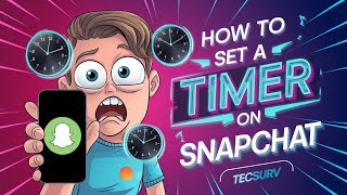 How to Set a Timer on Snapchat [upl. by Lipp374]