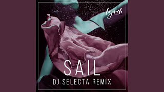 Sail DJ Selecta Remix [upl. by Jami529]