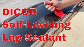 RV Roof Maintenance HOW TO Dicor SelfLeveling Lap Sealant Lap Seal [upl. by Drapehs]