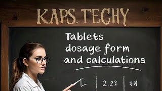 quotKAPS Exam Focus Tablets Dosage Forms and Crucial Calculations Guidequot [upl. by Orlena722]