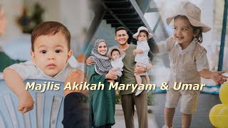 Majlis Akikah amp Hari Jadi Maryam yang ke2 [upl. by Einama]