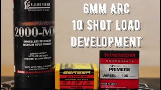 Satterly 10 shot Load Development 6mm ARC [upl. by Cliff]