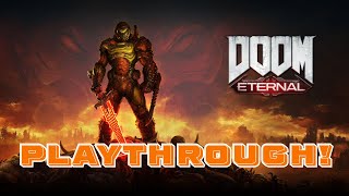 🔴 DOOM ETERNAL ANCIENT GODS PLAYTHROUGH 🔴 [upl. by Nolyak]