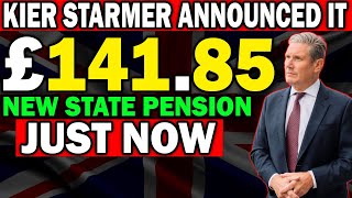 KIER STARMER ANNOUNCES NOVEMBER 2024 STATE PENSION INCREASE TO £14185 [upl. by Verney]