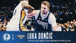 Luka Dončić 26 Points Highlights vs Pelicans  November 19 2024 [upl. by Culley]