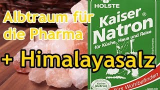 N A T R O N und HIMALAYASALZviel besser als nur NATRON WARUM [upl. by Gussy]