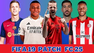 FIFA 19 NEXT SEASON PATCH 2024  2025 WITH LATEST SQUAD [upl. by Hermy]