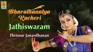 Jathiswaram  Bharathanatya Kacheri  sung by Thrissur Janardhanan [upl. by Faden394]