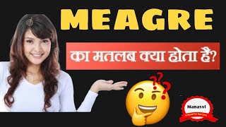 meagre meaning in hindi explained with example in Hindi [upl. by Hesky24]