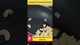 Instant Chivda Mixture  Tasty and Healthy  Delicious Snack  YoutubeShorts Shorts [upl. by Lucey]