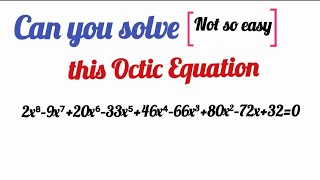 An Octic Equation  Challenging exponential equation [upl. by Rockwood]