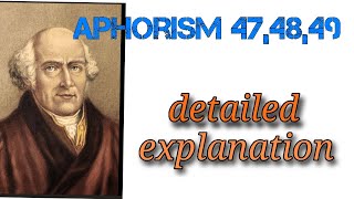 aphorism 47  48 and 49 detailed explanation [upl. by Tdnarb843]