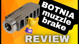 Botnia Solutions Muzzle Brake review [upl. by Irrab]