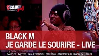 Black M  Je garde le sourire  Live  CCauet sur NRJ  C’Cauet sur NRJ [upl. by Nylloc]