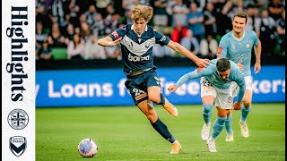 Melbourne City v Melbourne Victory  HIGHLIGHTS [upl. by Inar]