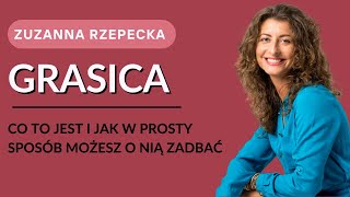 Grasica  co to jest i jak w prosty sposób możesz o nią zadbać [upl. by Noramac]