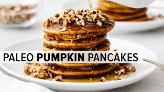 PALEO PUMPKIN PANCAKES  glutenfree  maple ginger syrup [upl. by Joh]