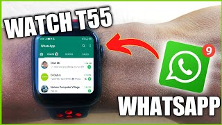 How To Get Messages Of WhatsApp In SmartWatch T55 [upl. by Averir399]