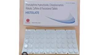 HISTOLATE Tablets Phenylephrine Hydrochloride Chlorpheniramine Maleate Caffeine Paracetamol Tablets [upl. by Rinna158]