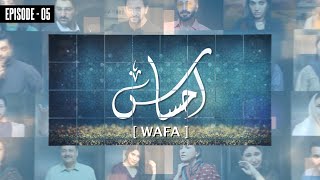 Ahsaas  Episode 05  WAFAA Javeria Saud  Ramzan Series  Express TV [upl. by Emmett]