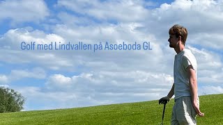 Golf med Lindvallen på Aspeboda GK [upl. by Adnilema]