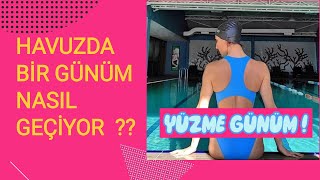 Havuzda Bir Gün  Nasıl Yüzme Antrenmanı Yapıyorum Yüzme Kilo Verdirir mi Yüzücü Vücudu Nasıl Olur [upl. by Martelle205]