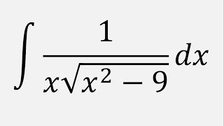 Integral of 1xsqrtx2  9 dx by using trigonometric substitution [upl. by Alice]