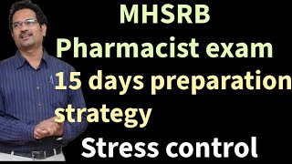 15 Days preparation Strategy for MHSRB exam  Effect of HPA  axis  How to handle stress [upl. by Lorenzo]