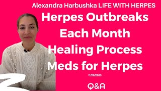 Herpes Outbreaks Each Month Herpes Healing Process Meds for Herpes 11282023 [upl. by Dhumma]