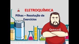 Eletroquímica  Pilhas  parte 03 Resolução de Exercícios [upl. by Torre]