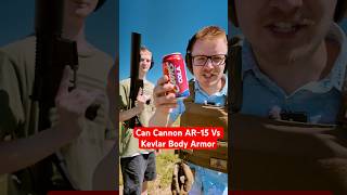 Can Cannon AR15 VS Kevlar Body Armor Which Will Win firearms civtac pewpewlife [upl. by Aisatana]