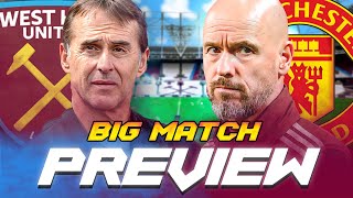 quotLopetegui amp Ten Hag Under Huge Pressurequot West Ham vs Man Utd Big Match Preview [upl. by Hound39]